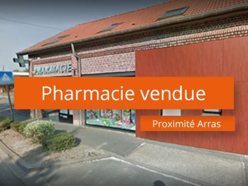 Pharmacie à vendre proximité Arras