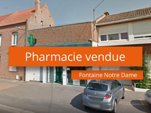 Pharmacie à vendre Secteur Cambrai