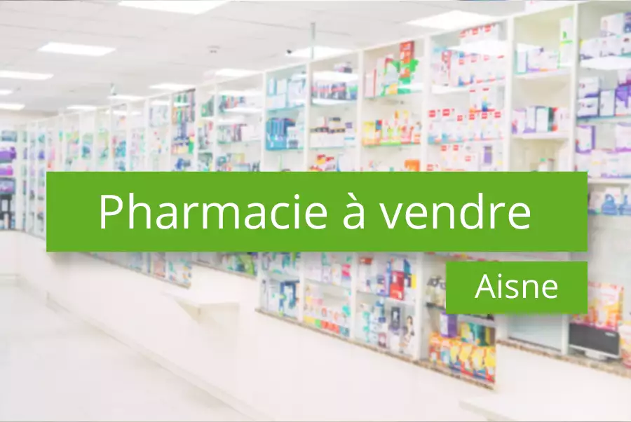 Pharmacie à vendre dans l’Aisne