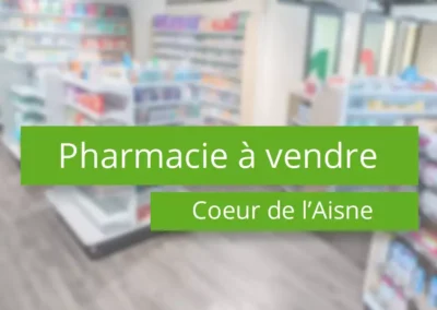 Pharmacie à vendre au cœur de l’Aisne