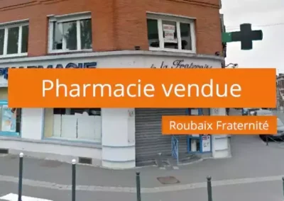 Pharmacie à vendre en Métropole Lilloise à Roubaix