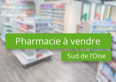 Pharmacie à vendre – Sud de l’Oise