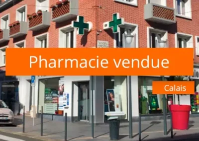 Pharmacie à vendre à Calais