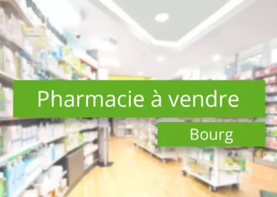 Pharmacie à vendre – Bourg