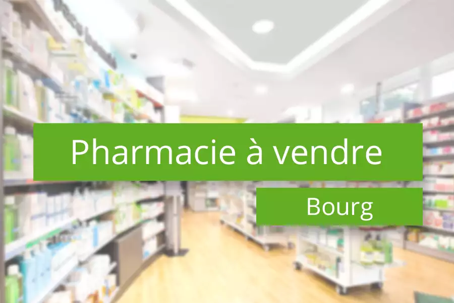 Pharmacie à vendre – Bourg