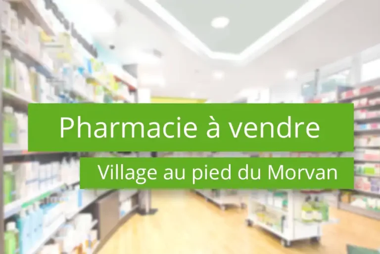 pharmacie à vendre Morvan Rhone Alpes