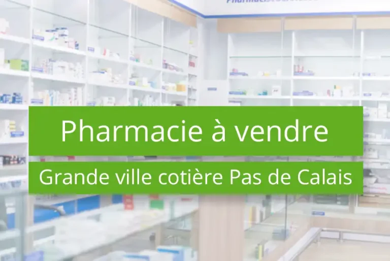 Pharmacie à vendre dans une grande ville côtière du Pas-de-Calais 62