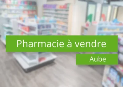 Pharmacie à vendre Aube 10