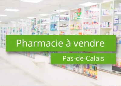 Acheter une pharmacie dans le Pas-de-Calais – 62