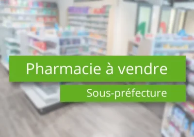 Pharmacie à vendre Sous-préfecture – 71