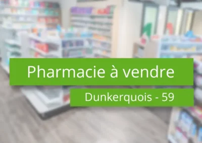 Pharmacie à vendre dans le Dunkerquois – 59