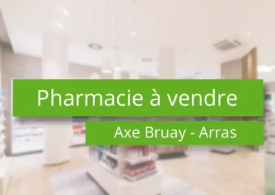 Pharmacie à vendre axe Bruay – Arras – 62 Pas-de-Calais