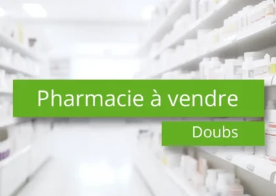 Pharmacie à vendre dans le Doubs – 25