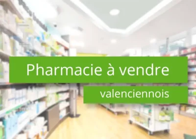 Pharmacie à vendre dans le Valenciennois – 59 Nord