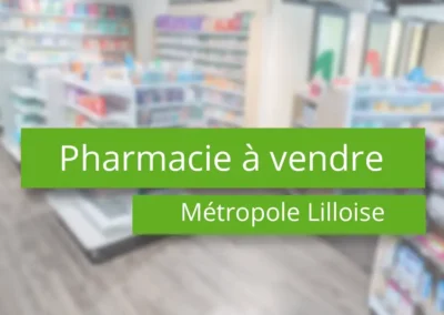 Pharmacie à vendre en métropole Lilloise – 59 Nord