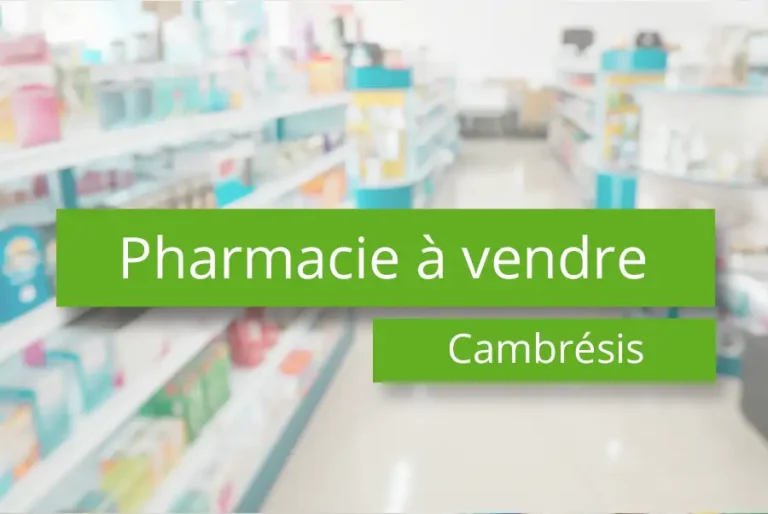 Pharmacie à vendre dans le Cambrésis 59 Nord