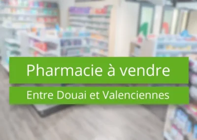 Pharmacie à vendre entre Douai et Valenciennes – 59 Nord