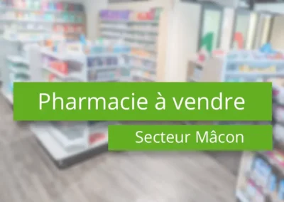 Pharmacie à vendre Mâcon Saône-et-Loire – 71