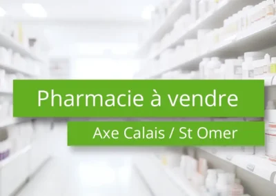 Pharmacie à vendre sur l&rsquo;axe Calais / St Omer – 62 Pas-de-Calais